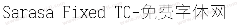Sarasa Fixed TC字体转换